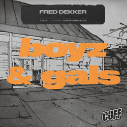 Fred Dekker — Boyz & Gals