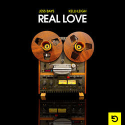 Jess Bays, Kelli-Leigh — Real Love