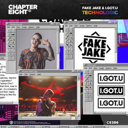 Fake Jake & I.GOT.U — Technologic