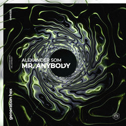 Alexander Som — Mr. Anybody