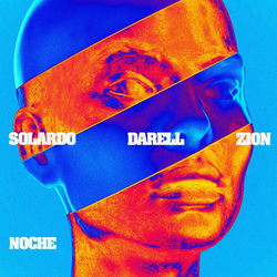 Zion, Solardo, Darell — Noche