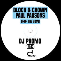 Block & Crown & Paul Parsons — Drop the Bomb