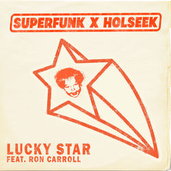 Superfunk, Ron Caroll, Mosimann, Holseek — Lucky Star
