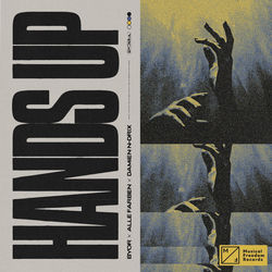 BYOR, Alle Farben, Damien N-Drix — Hands Up