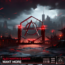 Alex Martin & Danth — Want More