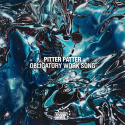 Pitter Patter — Obligatory Work Song