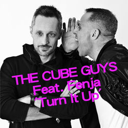 The Cube Guys, Juan Diaz, Alexandra Prince — Turn It Up