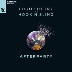 Loud Luxury & Hook N Sling — Afterparty