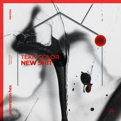 Teknicolor — New shit