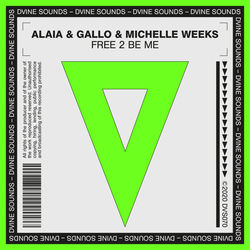 Alaia & Gallo and Michelle Weeks — Free 2 Be Me