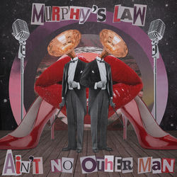 . Murphy's Law — Ain't No Other Man