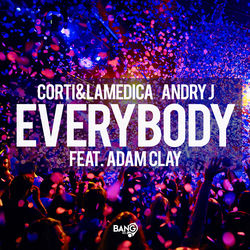 CORTI&LAMEDICA, ANDRY J — Everybody