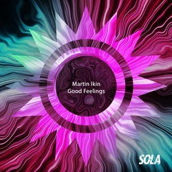 Martin Ikin — Good Feelings (Original Mix)