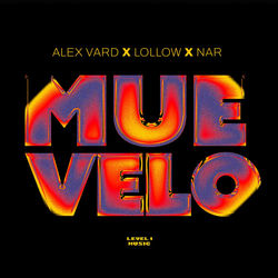 Alex Vard, Lollow — Muevelo (feat. Nar)
