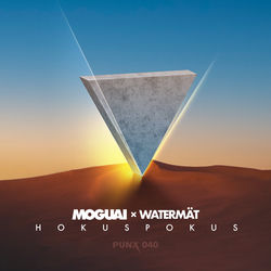 MOGUAI & Watermät — HokusPokus