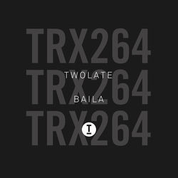 Twolate — Baila