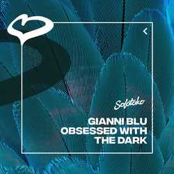 Gianni Blu — Obsessed With The Dark
