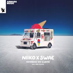 NIIKO X SWAE feat Allie Crystal — Nothing On Earth (Extended Mix)