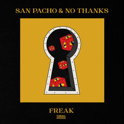 San Pacho, No Thanks — Freak