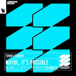 Tommy Farrow — Maybe, It's Possible (Extended Mix)