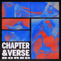 Chapter & Verse — Bored