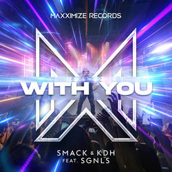 Smack & KDH — With You