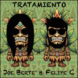 Joe Berte' & Felipe C — Tratamiento