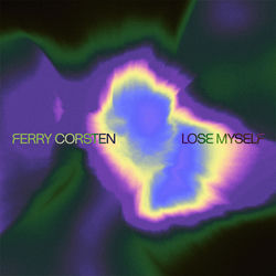 Ferry Corsten — Lose Myself
