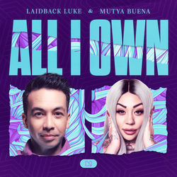 Laidback Luke, Mutya Buena — All I Own