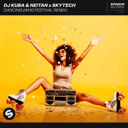 DJ Kuba & Neitan x Skytech — Dancing - Wh0 Remix