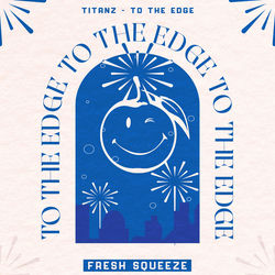 Titanz — To the edge