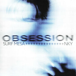 Surf Mesa, NKY — Obsession