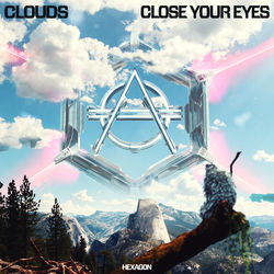 Clouds — Close Your Eyes
