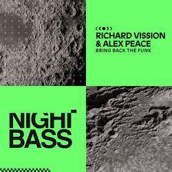 Richard Vission ft. Alex Peace — Bring Back The Funk