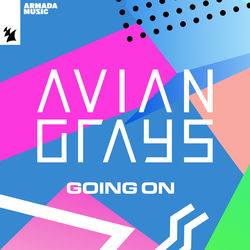 Avian Grays — Going On