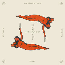 Martin Ikin, Fast Eddie, Noizu — Hands Up (Extended)