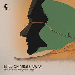 Miss Monique, P.O.U, Susie Ledge — Million Miles Away