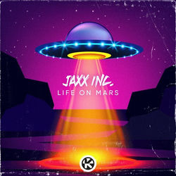 Jaxx Inc. — Life On Mars
