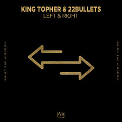 King Arthu & 22Bullets — Left & Right