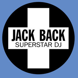 Jack Back — Superstar DJ