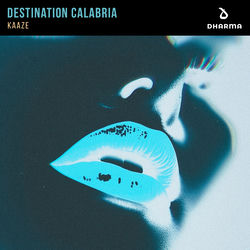 KAAZE — Destination Calabria