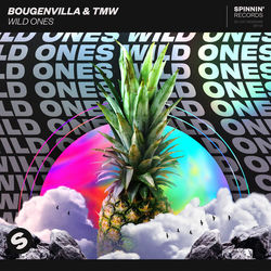 Bougenvilla & TMW — Wild Ones