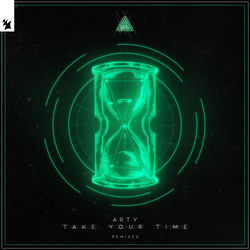 ARTY — Take Your Time - Marcus Santoro Remix