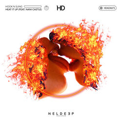 Hook N Sling — Heat It Up (feat. Nani Castle)