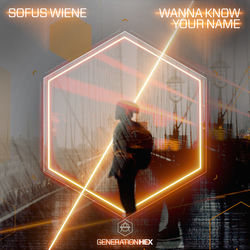 Sofus Wiene — Wanna Know Your Name