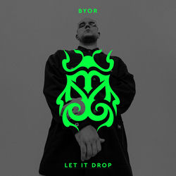 BYOR — Let It Drop