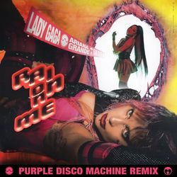 LADY GAGA & ARIANA GRANDE — Rain On Me - Purple Disco Machine Remix