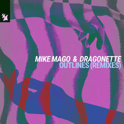 Mike Mago & Dragonette — Outlines (Tita Lau Extended Remix)