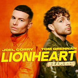 Joel Corry & Tom Grennan — Lionheart (Fearless) (Extended Mix)