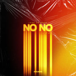 Jose De Mara — No No (Can't Get Enough)